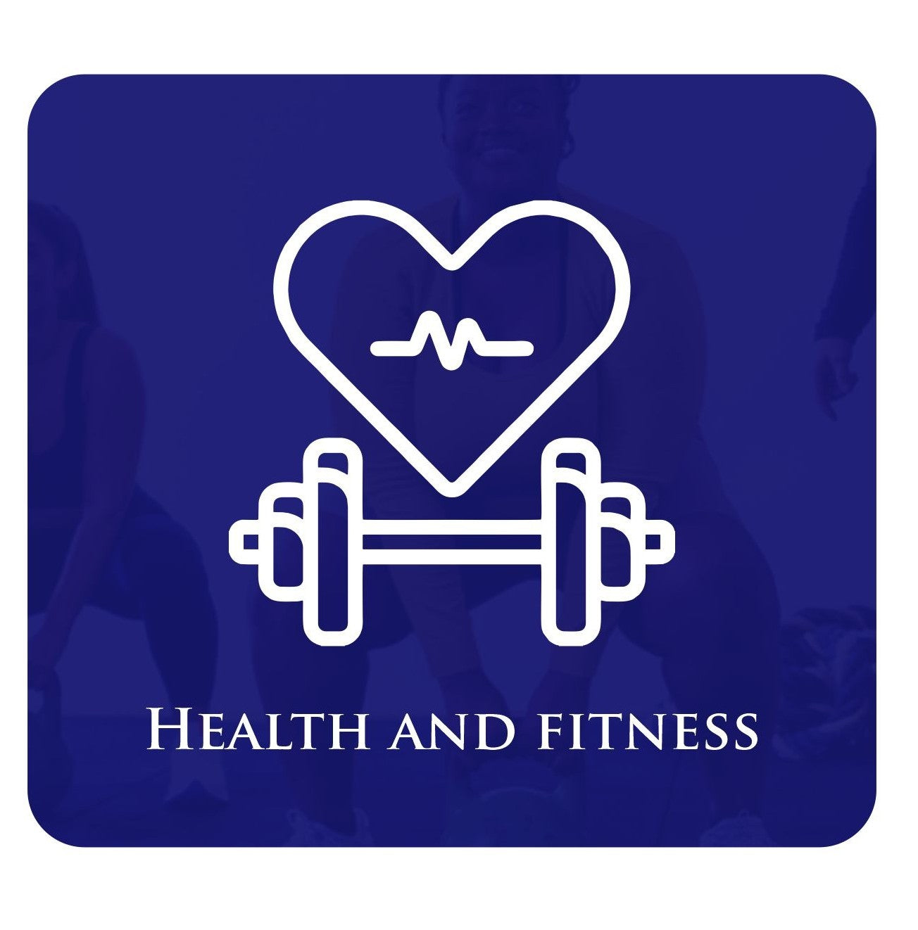 HEALTH & FITNESS